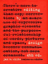 Editing by Design : The Classic Guide to Word-And-Picture Communication for Art Directors, Editors, Designers, and Students