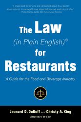 The Law (in Plain English) for Restaurants : A Guide for the Food and Beverage Industry