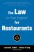 The Law (in Plain English) for Restaurants : A Guide for the Food and Beverage Industry