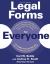 Legal Forms for Everyone : Wills, Probate, Trusts, Leases, Home Sales, Divorce, Contracts, Bankruptcy, Social Security, Patents, Copyrights, and More