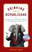 Drinking with the Republicans : The Politically Incorrect History of Conservative Concoctions