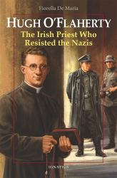 Hugh O'Flaherty : The Irish Priest Who Resisted the Nazis