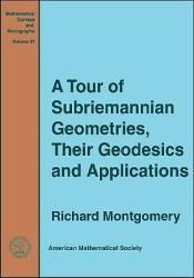 A Tour of Subriemannian Geometries, Their Geodesics and Applications