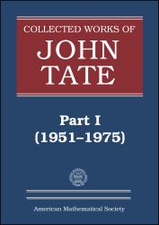 Collected Works of John Tate, (1951-1975)