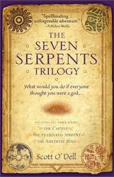 The Seven Serpents Trilogy