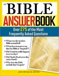 Bible Answer Book : Over 260 of the Most Frequently Asked Questions