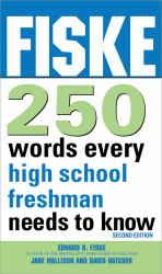 Fiske 250 Words Every High School Freshman Needs to Know