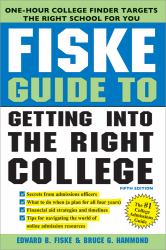 Fiske Guide to Getting into the Right College