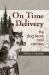 On Time Delivery : The Dog Team Mail Carriers