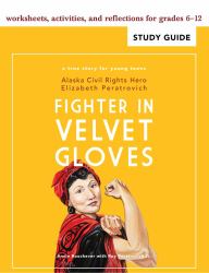 Fighter in Velvet Gloves : Study Guide