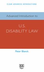 Advanced Introduction to U. S. Disability Law