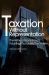 Taxation Without Representation : The History of Hong Kong's Troublingly Successful Tax System