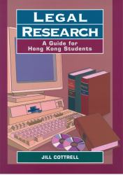 Legal Research : A Guide for Hong Kong Students