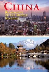 China : Renaissance of the Middle Kingdom, Ninth Edition