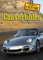 Convertibles : Sun, Wind & Speed