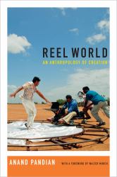 Reel World : An Anthropology of Creation