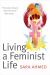 Living a Feminist Life