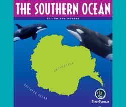 Oceans of the World: the Southern Ocean