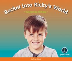 Respect!: Rocket into Ricky's World : Respecting Siblings