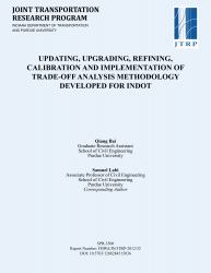 Updating, Upgrading, Refining, Calibration and Implementation of Trade-Off Analysis Methodology Developed for INDOT