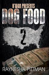 Dog Food 2 : K'wan Presents