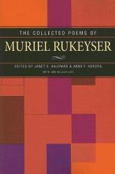 Collected Poems of Muriel Rukeyser