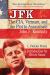 JFK : The CIA, Vietnam, and the Plot to Assassinate John F. Kennedy