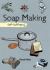 Soapmaking : Self-Sufficiency