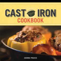 Griswold and Wagner Cast Iron Cookbook : Delicious and Simple Comfort Food