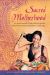 Sacred Motherhood : An Inspirational Guide and Journal for Mindfully Mothering Children of All Ages