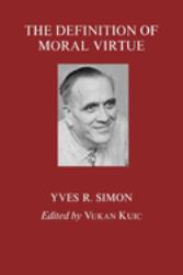 The Definition of Moral Virtue