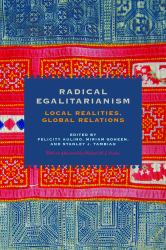 Radical Egalitarianism : Local Realities, Global Relations