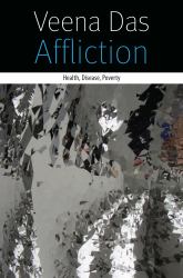 Affliction : Health, Disease, Poverty