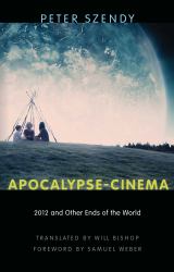 Apocalypse-Cinema : 2012 and Other Ends of the World