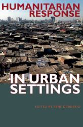 Humanitarian Response in Urban Settings