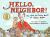 Hello, Neighbor! : The Kind and Caring World of Mister Rogers