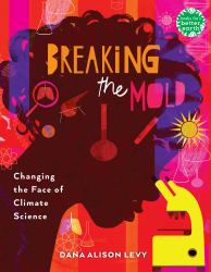 Breaking the Mold : Changing the Face of Climate Science