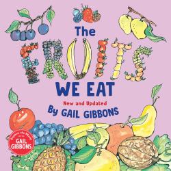 The Fruits We Eat (New and Updated)