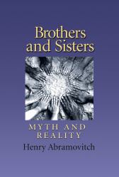 Brothers and Sisters : Archetype and Reality