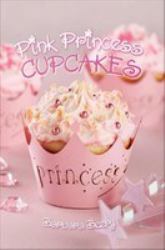 Pink Princess Cupcakes