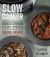 Slow Cooker Double Dinners for Two