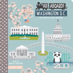 All Aboard! Washington DC : A Capitol Primer