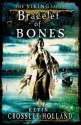 Bracelet of Bones : The Viking Sagas Book 1