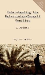 Understanding the Palestinian-Israeli Conflict: A Primer