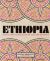 Ethiopia : Recipes and Traditions from the Horn of Africa