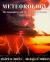 Meteorology : The Atmosphere and the Science of Weather