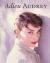 Adieu Audrey : Memories of Audrey Hepburn