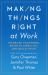 Making Things Right at Work : 5 Ways to Handle Conflict and Build Trust