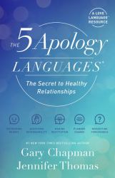 The 5 Apology Languages : The Secret to Healthy Relationships