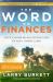 The Word on Finances : Practical Wisdom and Bible Reference Guide for Today's Economic Climate